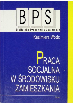 Praca socjalna w środowisku zamieszkania