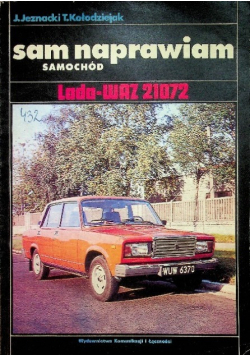 Sam naprawiam samochód Lada Waz 21072