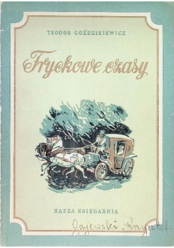Fryckowe czasy 1949 r.