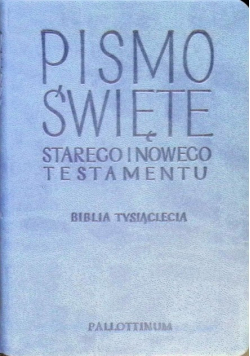 Pismo Święte Starego i Nowego Testamentu