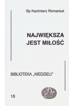 Największa jest miłość