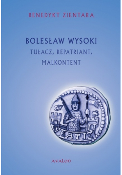 Bolesław Wysoki Tułacz Repatriant Malkontent