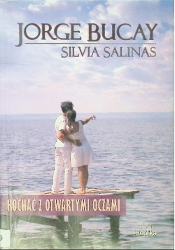 Kochać z otwartymi oczami