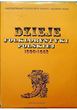 Dzieje Folklorystyki Polskiej 1800 - 1863