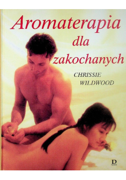 Aromaterapia dla zakochanych