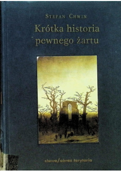 Krótka historia pewnego żartu
