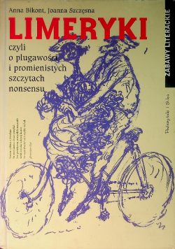 Limeryki czyli o plugawości i promienistych szczytach nonsensu