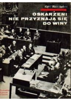 Oskarżeni nie przyznają się do winy