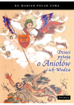 Dzieci pytają o Aniołów i ich Wodza