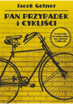 Pan Przypadek i cykliści