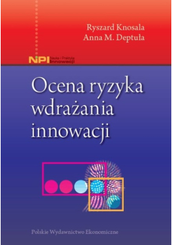 Ocena ryzyka wdrażania innowacji