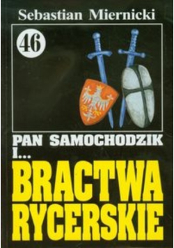 Pan Samochodzik i Bractwa rycerskie Tom 46