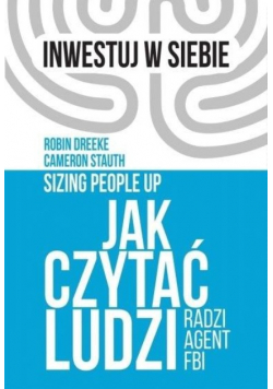 Jak czytać ludzi radzi agent FBI