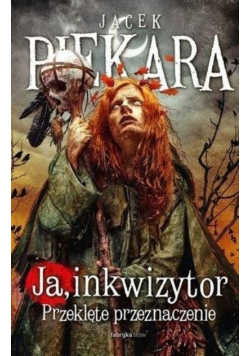 Ja inkwizytor Przeklęte przeznaczenie
