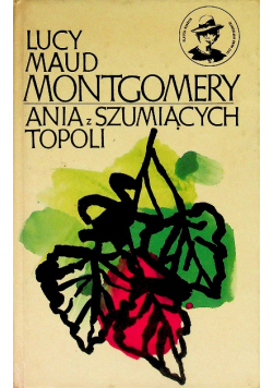 Ania z szumiących topoli