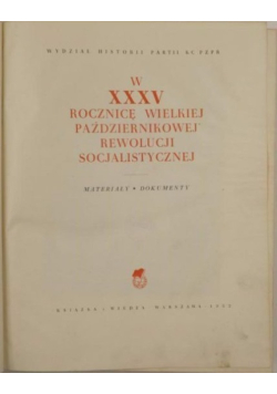 W XXXV rocznicę Wielkiej Październikowej Rewolucji Socjalistycznej