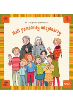 Mali pomocnicy misjonarzy