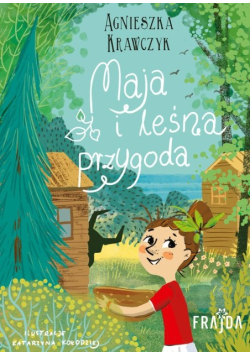 Maja i leśna przygoda