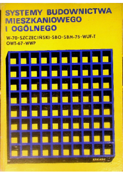 Systemy budownictwa mieszkaniowego i ogólnego