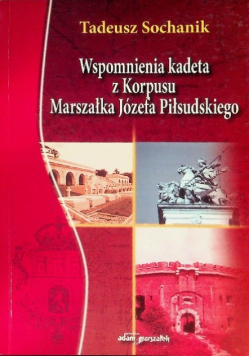 Wspomnienia kadeta z korpusu marszałka