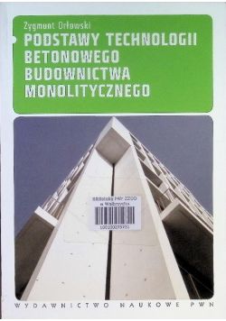Podstawy technologii betonowego budownictwa monolitycznego