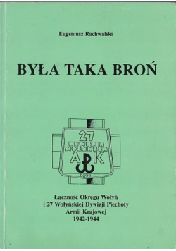 Była taka broń