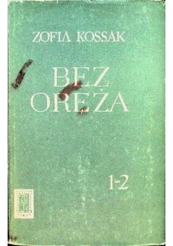 Bez Oręża Tom 1 do 2
