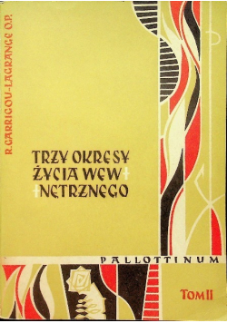 Trzy okresy życia wewnętrznego Tom II