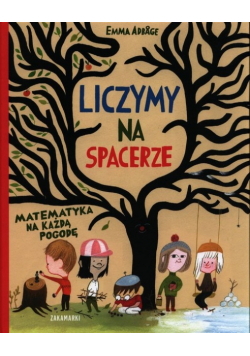 Liczymy na spacerze Matematyka na każdą pogodę