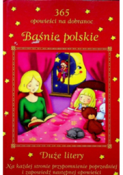 Baśnie polskie 365 opowieści na dobranoc