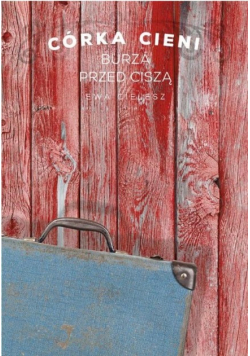 Córka cieni Tom 3 Burza przed ciszą