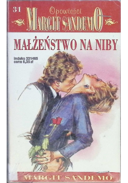 Opowieści Margit SandemO Tom 31 Małżeństwo na niby