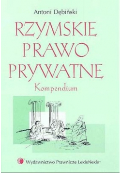 Rzymskie prawo prywatne Kompendium
