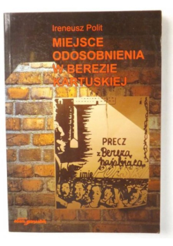 Miejsce Odosobnienia w Berezie Kartuskiej