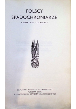 Polscy spadochroniarze. Pamiętnik żołnierzy 1949 r.