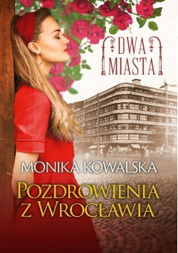 Dwa miasta Pozdrowienia z Wrocławia
