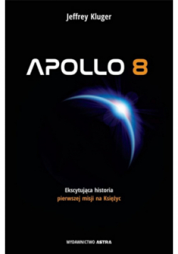 Apollo 8 Pierwsza misja na księżyc