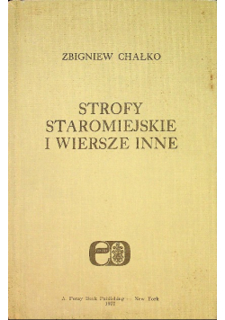 Strofy staromiejskie i wiersze inne