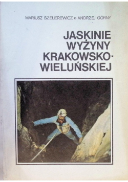 Jaskinie Wyżyny Krakowsko Wieluńskiej