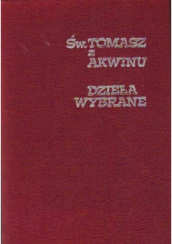 Św Tomasz z Akwinu Dzieła wybrane