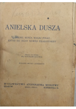 Anielska dusza, 1947 r.