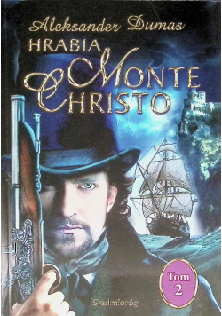 Hrabia Monte Christo Tom 2