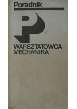 Poradnik warsztatowca mechanika