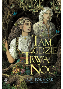 Tam, gdzie trwa noc