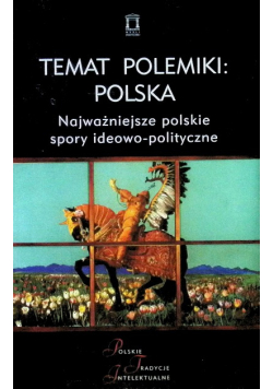 Temat polemiki: Polska
