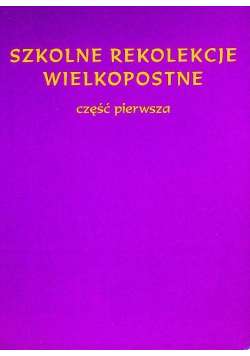 Szkolne rekolekcje wielkopostne Część 2