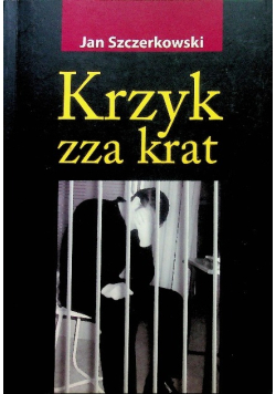 Krzyk zza krat dedykacja autora