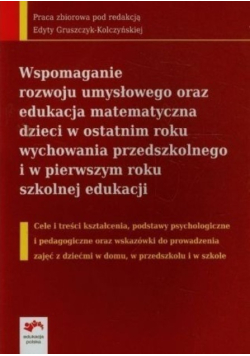 Wspomaganie rozwoju umysłowego oraz edukacja matematyczna dzieci
