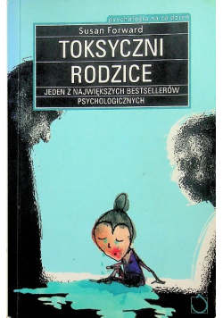 Toksyczni rodzice