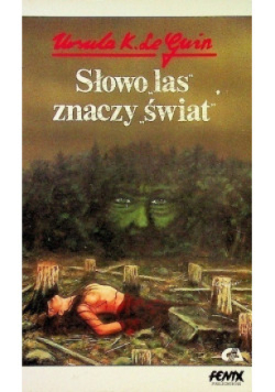 Słowo las znaczy świat